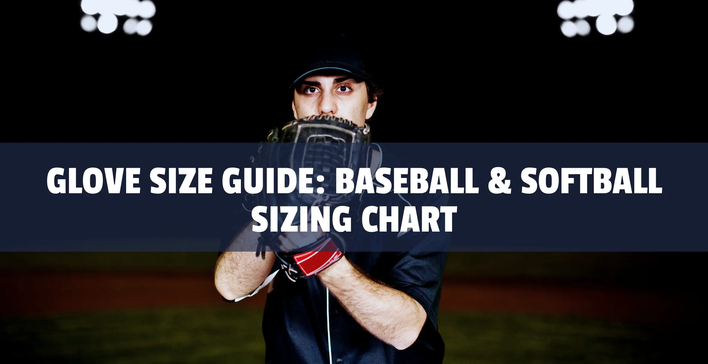 Glove Sizing Chart: How to Size a Baseball Glove
